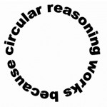 circular-reasoning1 Tax Payers Bailout, Tax Payers Buy Back & Repeat