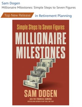 Millionaire Milestones book by Sam Dogen, Financial Samurai bestseller