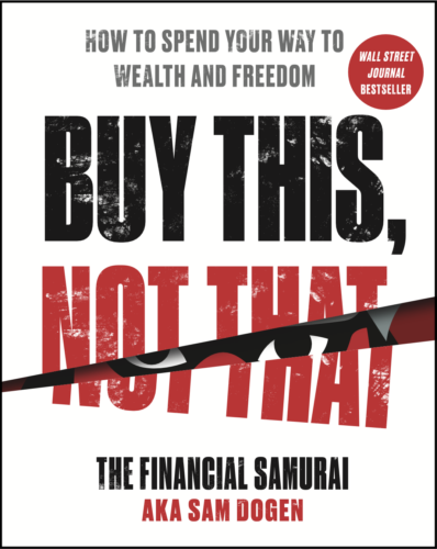 Buy This, Not That: How To Spend Your Way To Wealth And Freedom Bestseller